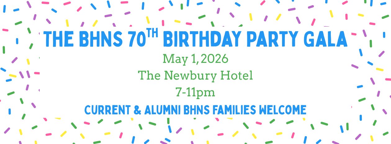 The BHNS 70th Birthday Party Gala